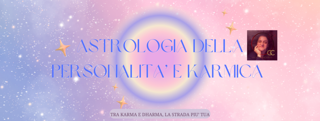 ASTROLOGIA KARMICA CON GISELLA